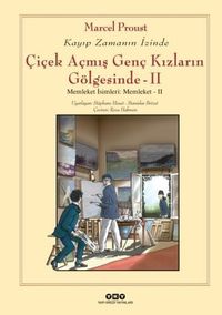 Çiçek Açmış Genç Kızların Gölgesinde II Memleket İsimleri: Memleket - II  Kayıp Zamanın İzinde