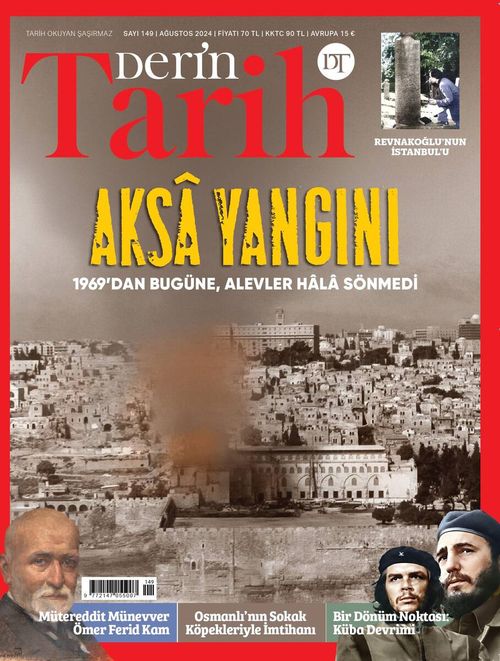 Derin Tarih Sayı: 149 Ağustos 2024
