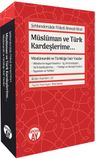 Müslüman ve Türk Kardeşlerime &amp; Müslümanlık ve Türklüğe Dair Yazılar
