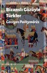 Bizanslı Gözüyle Türkler