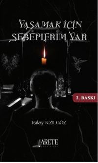 Yaşamak İçin Sebeplerim Var