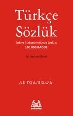 Türkçe Sözlük - Türkiye Türkçesinin Büyük Sözlüğü 100.000 Madde