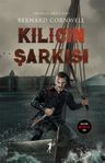 Kılıcın Şarkısı / Son Krallık Serisi 4. Kitap