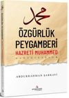 &Ouml;zg&uuml;rl&uuml;k Peygamberi Hazreti Muhammed