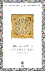 İbn Arabi'de Ma'rifetin İfadesi