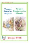 Tavşan Peter'in Masalı & Tavşan Benjamin'in Masalı