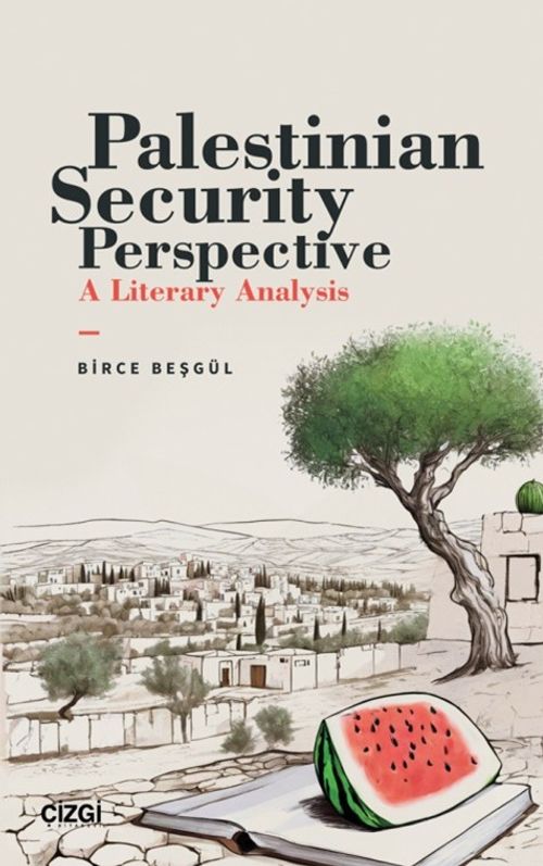 Palestinian Security Perspective A Literary Analysis