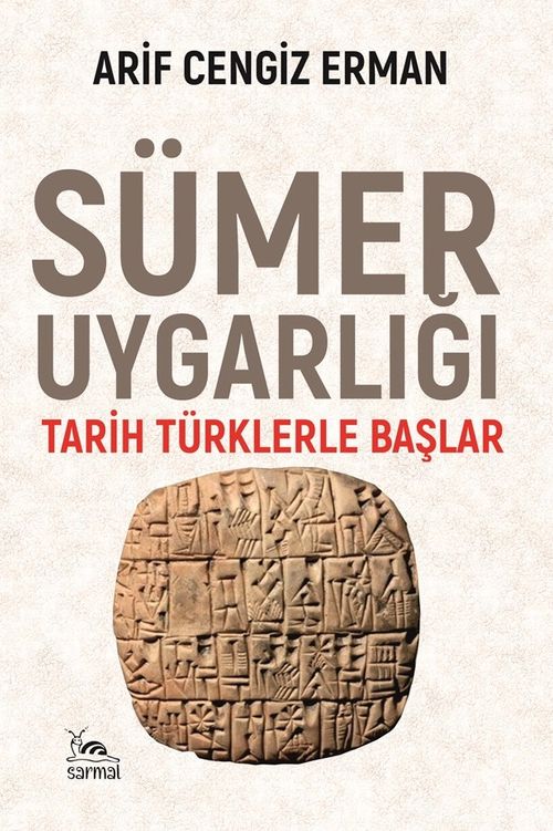 Sümer Uygarlığı & Tarih Türklerle Başlar