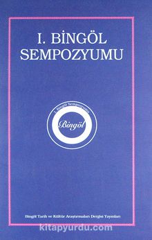 I. Bingöl Sempozyumu (2-E-5) - Kolektif
