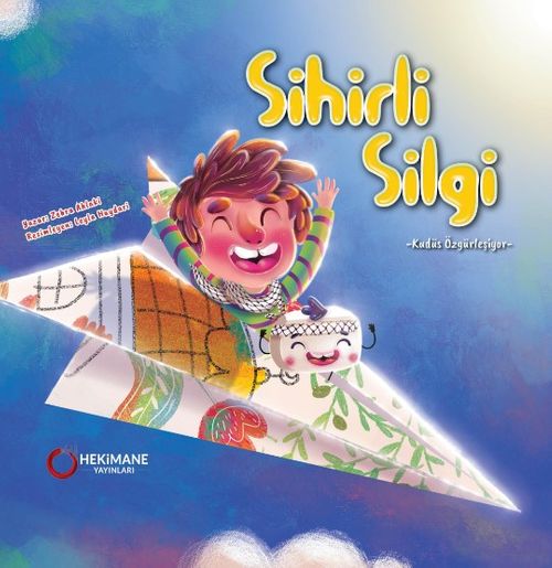 Sihirli Silgi &Kudüs Özgürleşiyor