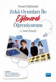 Temel Eğitimde Zeka Oyunları İle Eğlenerek Öğreniyorum & 3. Sınıf Örneği