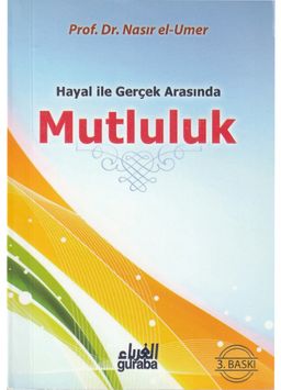 Hayal ile Gerçek Arasında Mutluluk (Cep Boy)
