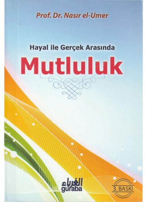 Hayal ile Gerçek Arasında Mutluluk (Cep Boy)