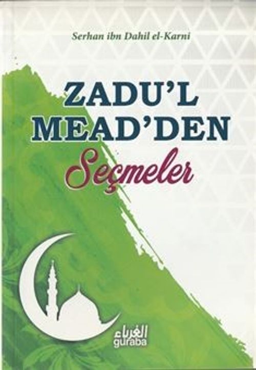 Zadu'l Mead'den Seçmeler