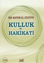 Kulluk ve Hakikati (Çanta Boy)