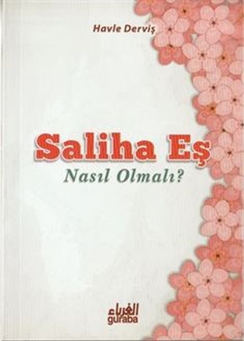 Saliha Eş Nasıl Olmalı?
