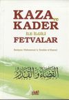 Kaza ve Kader ile İlgili Fetvalar (&Ccedil;anta Boy)