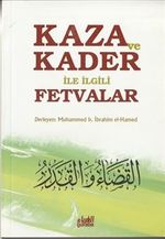 Kaza ve Kader ile İlgili Fetvalar (Çanta Boy)