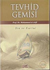 Tevhid Gemisi Bin ve Kurtul (Çanta Boy)