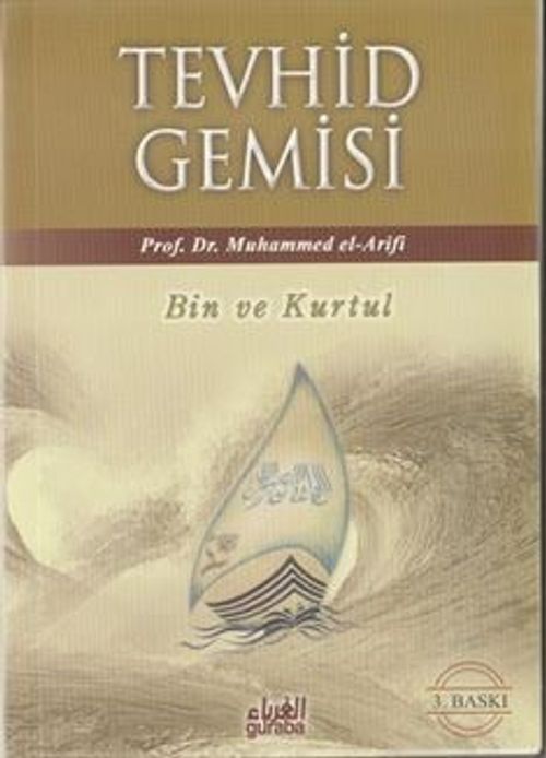 Tevhid Gemisi Bin ve Kurtul (Çanta Boy)