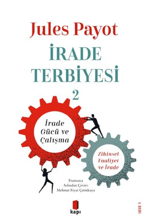 İrade Terbiyesi 2 & İrade Gücü ve Çalışma Zihinsel Faaliyet ve İrade