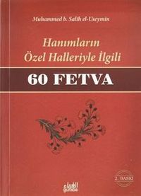 Hanımların Özel Halleriyle İlgili 60 Fetva (Çanta Boy)