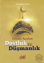 İslami Açıdan Dostluk ve Düşmanlık (Çanta Boy)