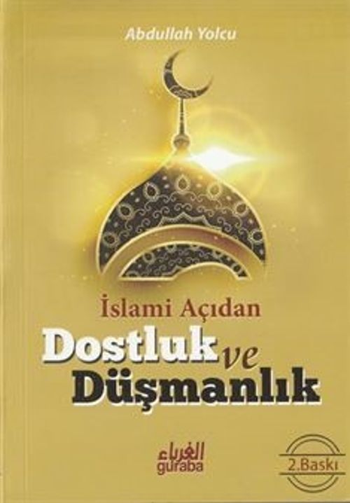 İslami Açıdan Dostluk ve Düşmanlık (Çanta Boy)
