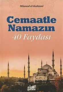 Cemaatle Namazın 40 Faydası (Çanta Boy)