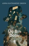 &Uuml;&ccedil; Bin Dolar