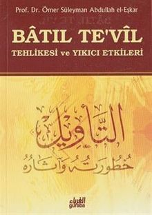 Batıl Te'vil Tehlikesi ve Yıkıcı Etkileri (Çanta Boy)