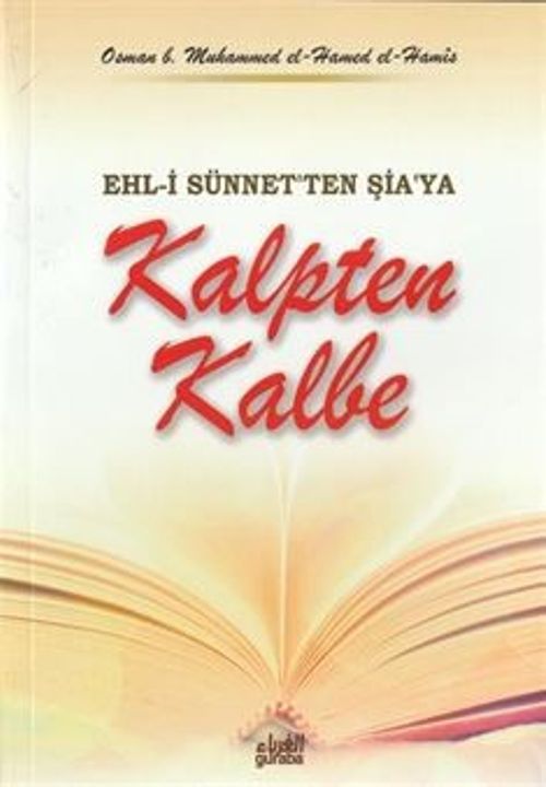 Kalpten Kalbe Ehl-i Sünnet'ten Şia'ya (Çanta Boy)