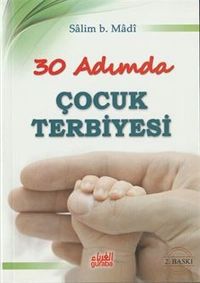30 Adımda Çocuk Terbiyesi (Çanta Boy)