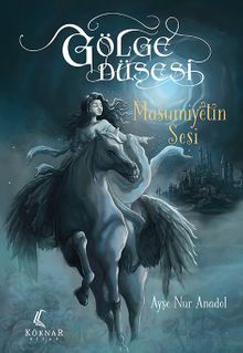 Gölge Düşesi & Masumiyetin Sesi