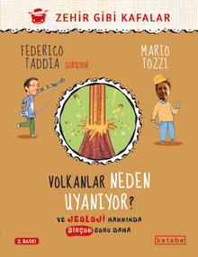 Volkanlar Neden Uyanıyor ? & Ve Jeoloji Hakkında Birçok Soru Daha