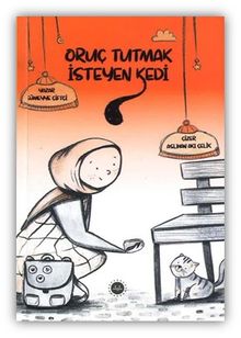 Oruç Tutmak İsteyen Kedi