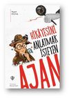Hikayesini Anlatmak İsteyen Ajan