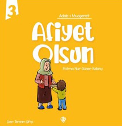 Afiyet Olsun / Adabı Muaşeret  3