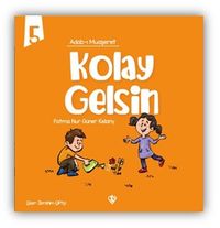 Kolay Gelsin / Adabı Muaşeret 5