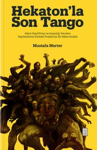 Hekaton'la Son Tango (Ciltli)