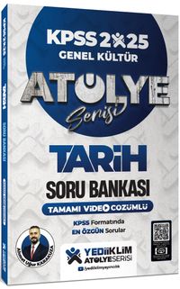 2025 KPSS Genel Kültür Tarih Atölye Serisi Tamamı Video Çözümlü Soru Bankası 