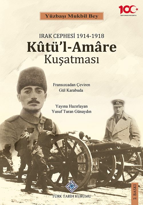 Irak Cephesi 1914-1918 Kûtü'l - Amare Kuşatması / 13-Z-253