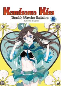 Kamisama Kiss / Tanrılık Görevine Başladım Cilt 4