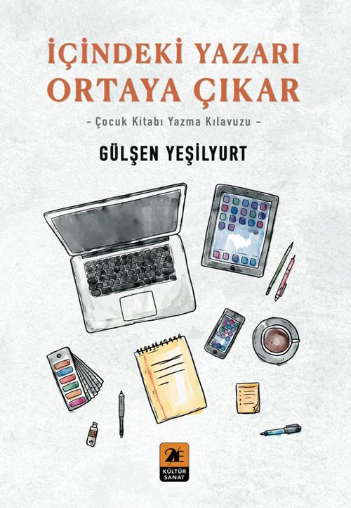 İçindeki Yazarı Ortaya Çıkar & Çocuk Kitabı Yazma Klavuzu