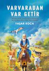 Varvaradan Var Getir
