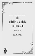 Bir Kütüphanecinin Hatıraları & Mesleğe Başlama