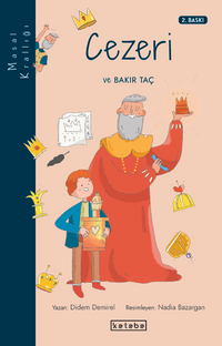 Cezeri ve Bakır Taç / Masal Krallığı
