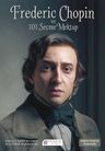 Frederic Chopin ve  101 Seçme Mektup