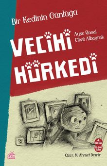 Bir Kedinin Günlüğü & Vecihi Hürkedi