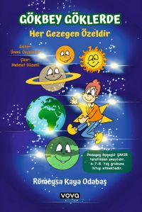 Gökbey Göklerde & Her Gezegen Özeldir